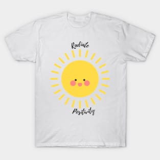 Radiate Positivity T-Shirt